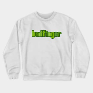 Badfinger (Inline Green) Crewneck Sweatshirt